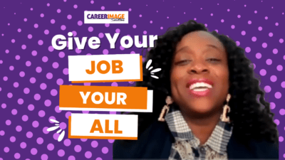 give your job your all
